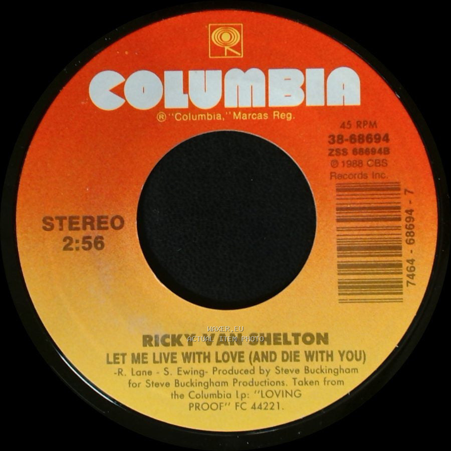 Ricky Van Shelton - Hole In My Pocket / Let Me Live With Love (And Die With You) side B