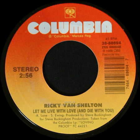 Ricky Van Shelton - Hole In My Pocket / Let Me Live With Love (And Die With You) side B