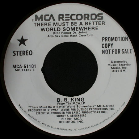 B. B. King - There Must Be A Better World Somewhere / There Must Be A Better World Somewhere side A