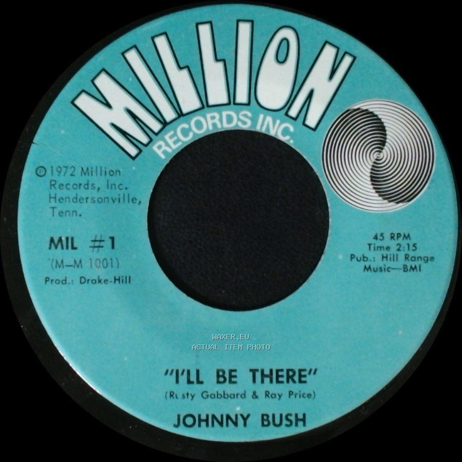 Johnny Bush - I Can Feel You In His Arms / I'll Be There side B