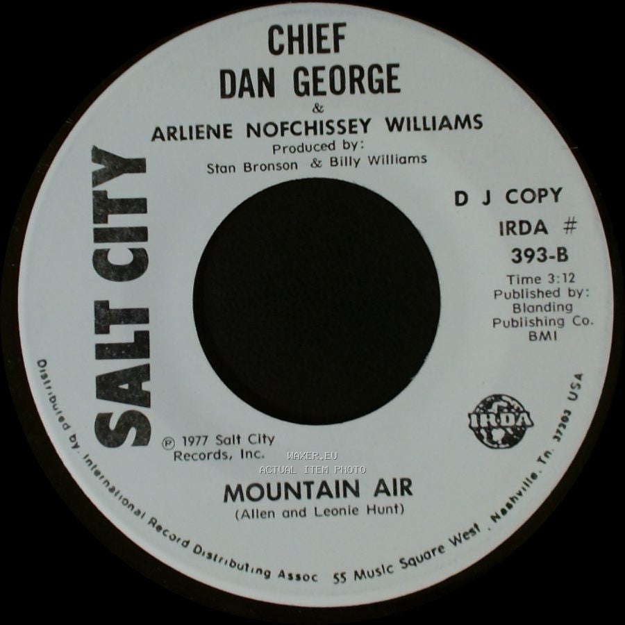 Chief Dan George & Rick Brosseau / Chief Dan George & Arliene Nofchissey Williams - The Eagle And The Hawk / Mountain Air side B