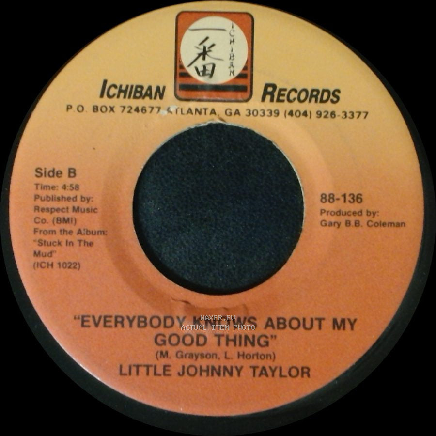 Little Johnny Taylor - Your Fade Is Further On Down The Road / Everybody Knows About My Good Thing side B