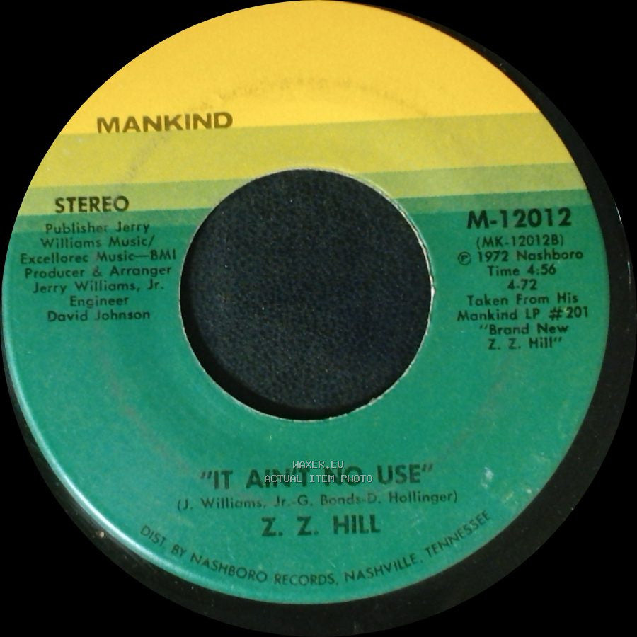 Z. Z. Hill - It Ain't No Use / Second Chance side A