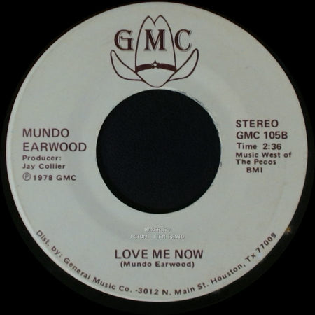 Mundo Earwood - Fooled Around And Fell In Love / Love Me Now side B