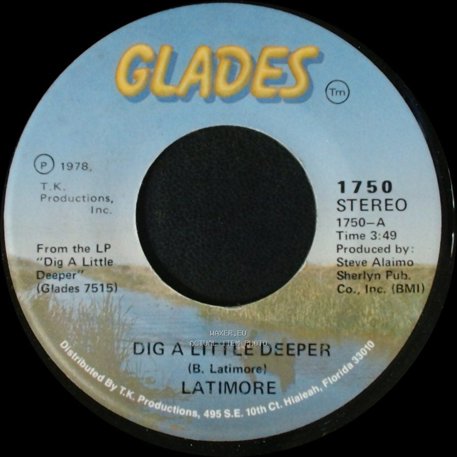 Latimore - Dig A Little Deeper / Dig A Little Deeper side A