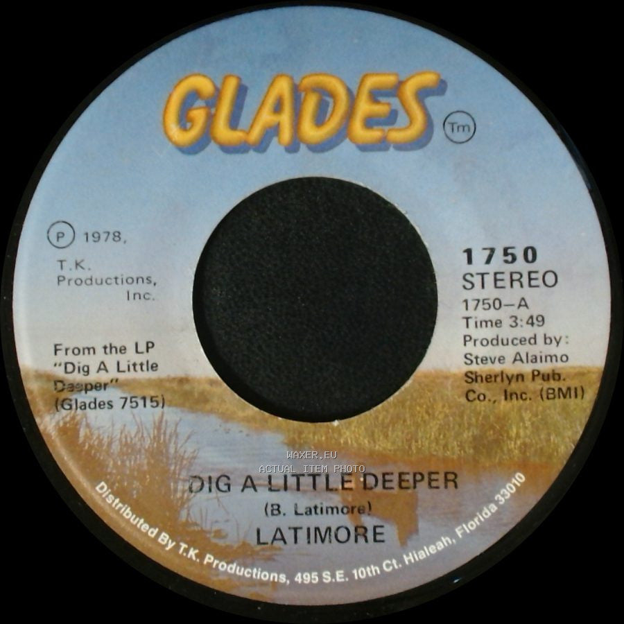 Latimore - Dig A Little Deeper / Dig A Little Deeper side B
