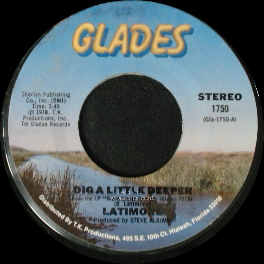 Latimore / Latimo - Dig A Little Deeper / Let Me Go side A