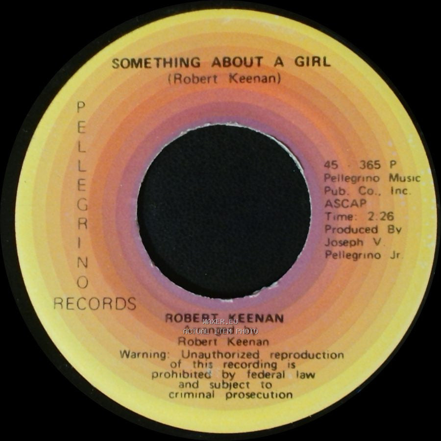 Robert Keenan - Something About A Girl / Ma'belle side A