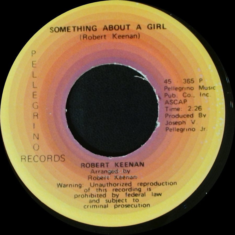 Robert Keenan - Something About A Girl / Ma'belle side A