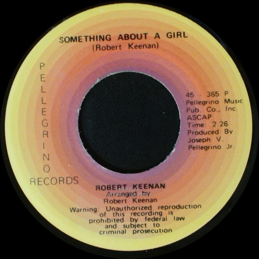 Robert Keenan - Something About A Girl / Ma'belle side A