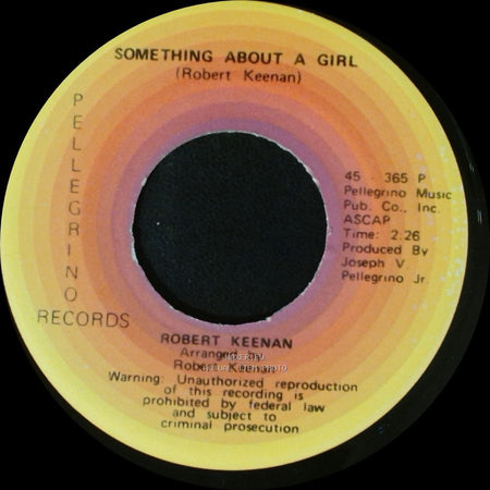 Robert Keenan - Something About A Girl / Ma'belle side A
