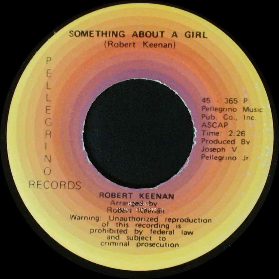 Robert Keenan - Something About A Girl / Ma'belle side A