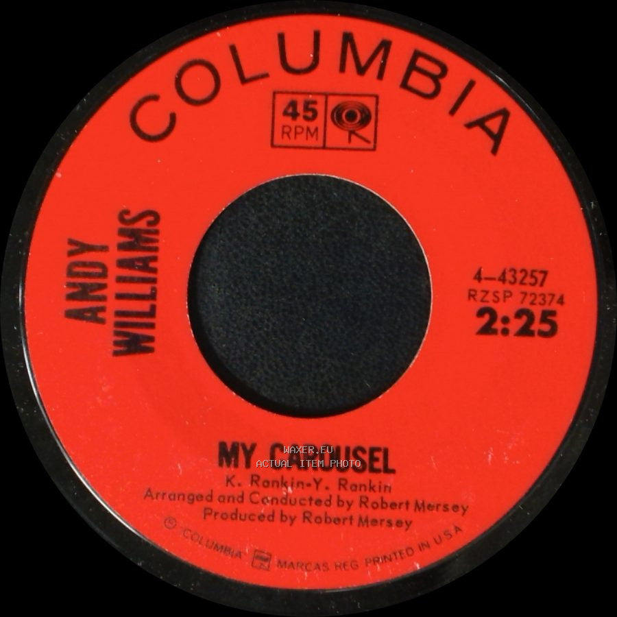 Andy Williams - My Carousel / ..... And Roses And Roses side A