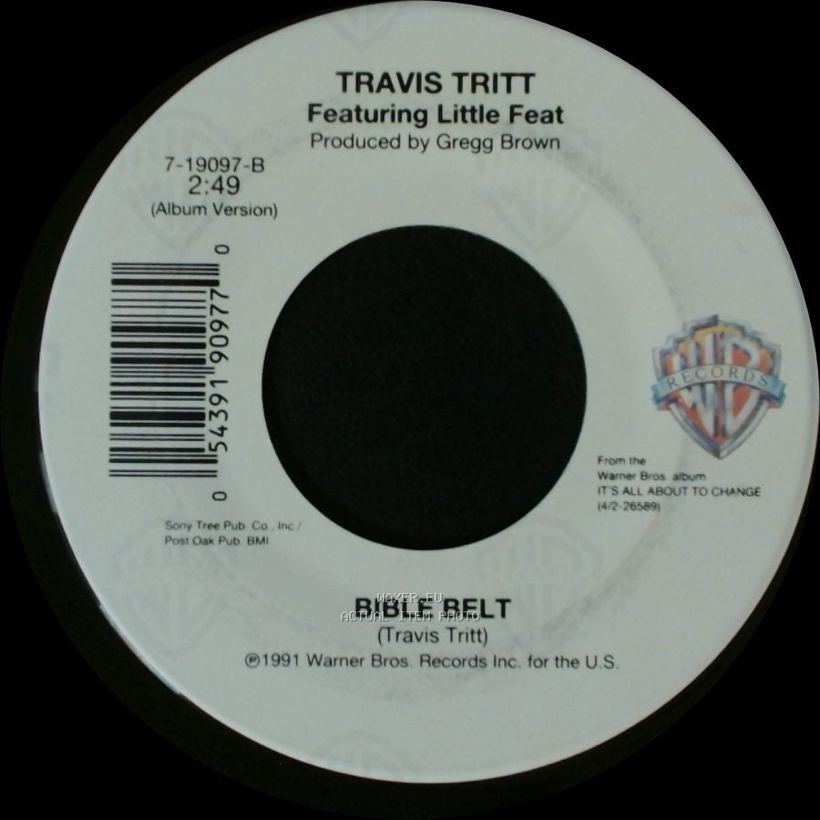 Travis Tritt Featuring Marty Stuart / Travis Tritt Featuring Little Feat - The Whiskey Ain't Workin' / Bible Belt side B