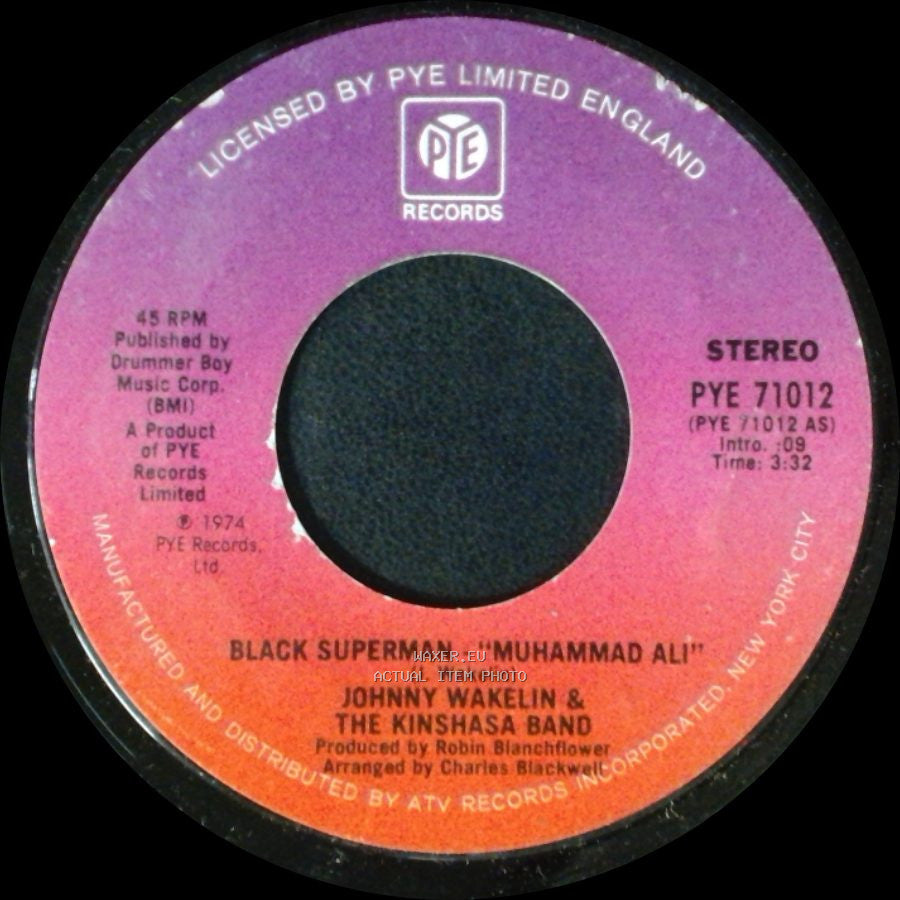 Johnny Wakelin & The Kinshasa Band - Black Superman - "Muhammad Ali" / Bang The Drum side A
