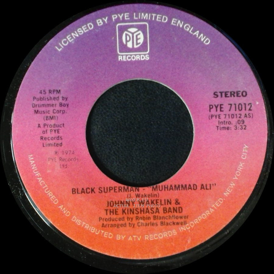 Johnny Wakelin & The Kinshasa Band - Black Superman - "Muhammad Ali" / Bang The Drum side B
