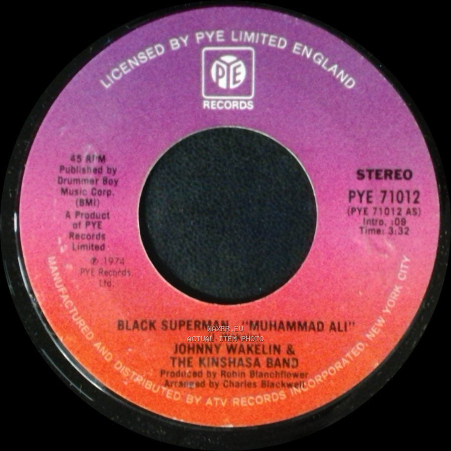Johnny Wakelin & The Kinshasa Band - Black Superman - "Muhammad Ali" / Bang The Drum side A