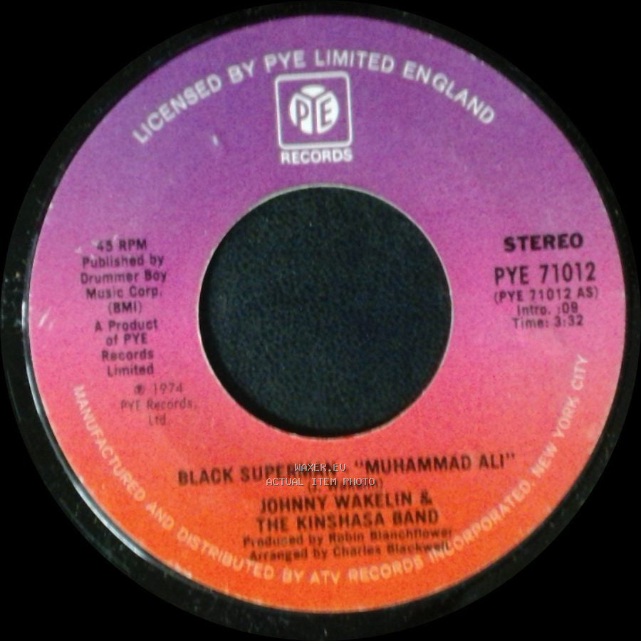 Johnny Wakelin & The Kinshasa Band - Black Superman - "Muhammad Ali" / Bang The Drum side B