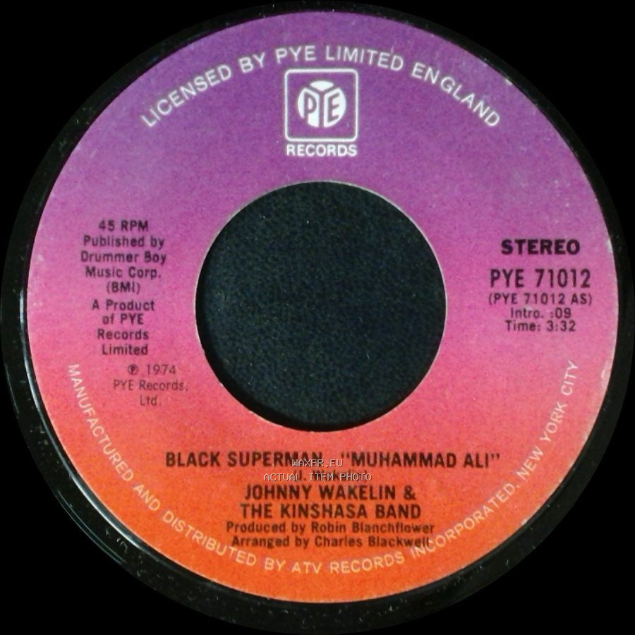 Johnny Wakelin & The Kinshasa Band - Black Superman - "Muhammad Ali" / Bang The Drum side B