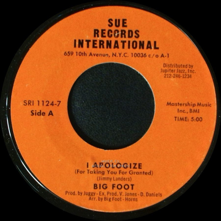 Big Foot - I Apologize (For Taking You For Granted) / Watch Your Step side A