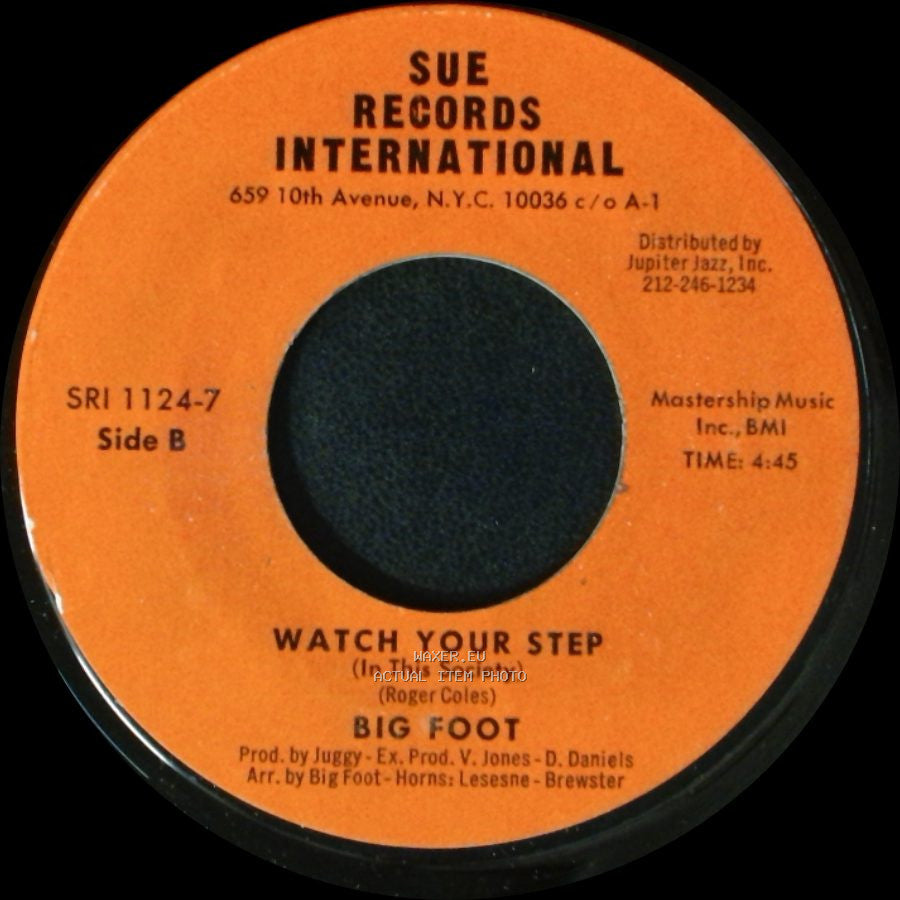 Big Foot - I Apologize (For Taking You For Granted) / Watch Your Step side B