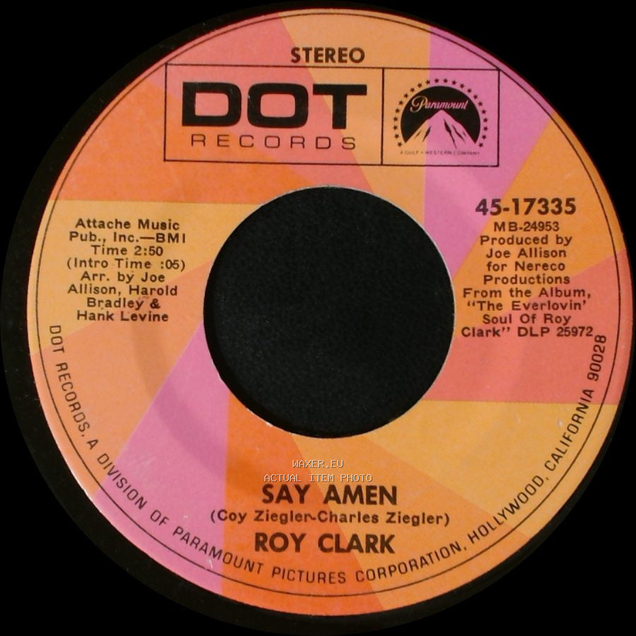 Roy Clark - Say Amen / Then She's A Lover side A