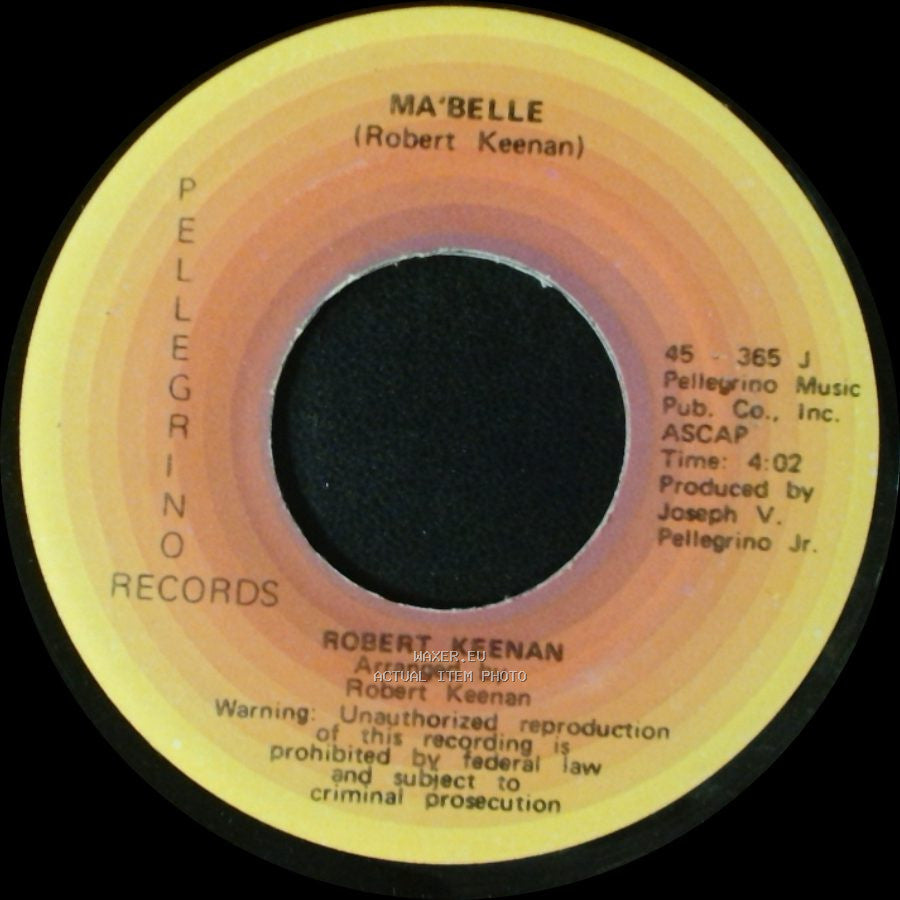Robert Keenan - Ma'belle / Something About A Girl side A