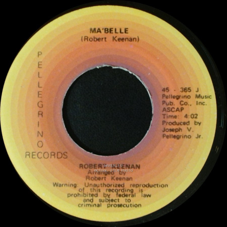 Robert Keenan - Ma'belle / Something About A Girl side A