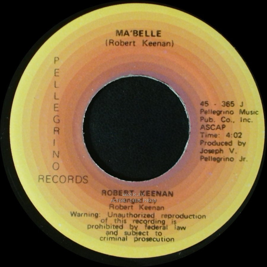 Robert Keenan - Ma'belle / Something About A Girl side A
