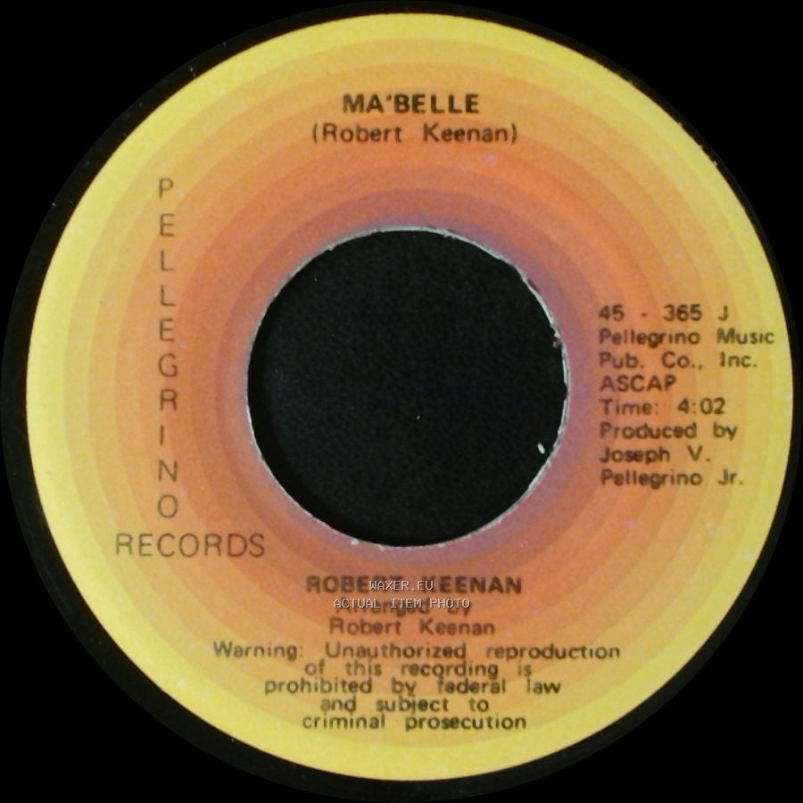 Robert Keenan - Ma'belle / Something About A Girl side A