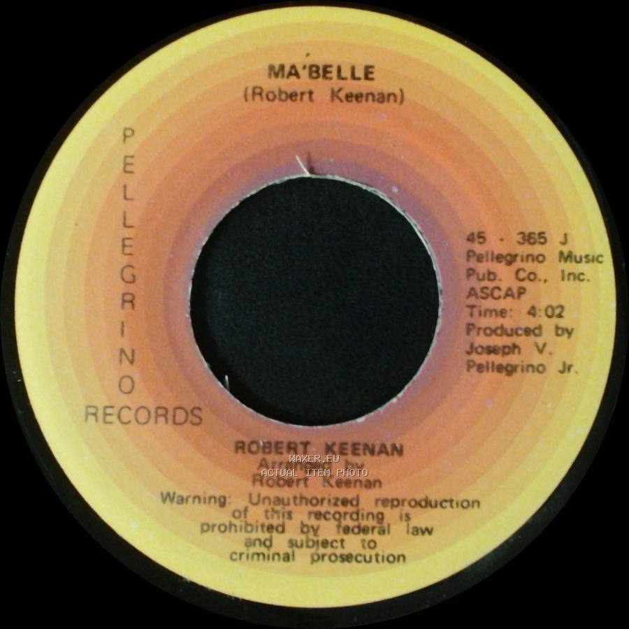 Robert Keenan - Ma'belle / Something About A Girl side A