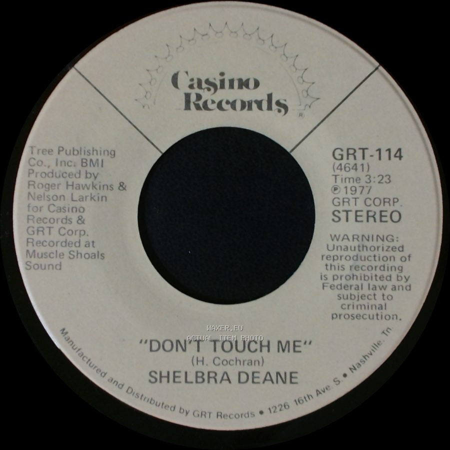 Shelbra Deane - Don't Touch Me / Smile Me A Song side A