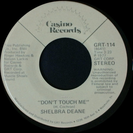 Shelbra Deane - Don't Touch Me / Smile Me A Song side A