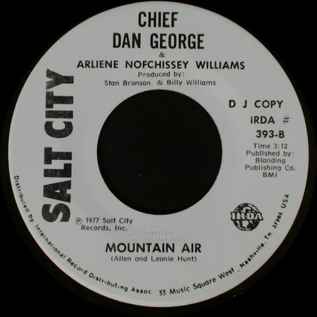 Chief Dan George & Rick Brosseau / Chief Dan George & Arliene Nofchissey Williams - The Eagle And The Hawk / Mountain Air side B