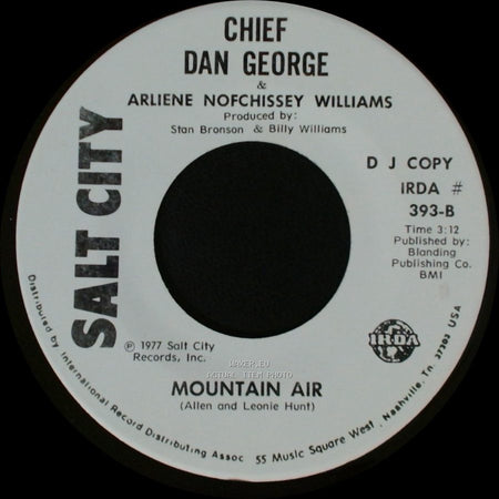 Chief Dan George & Rick Brosseau / Chief Dan George & Arliene Nofchissey Williams - The Eagle And The Hawk / Mountain Air side B