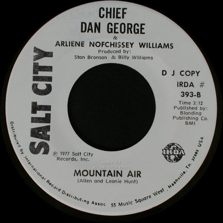 Chief Dan George & Rick Brosseau / Chief Dan George & Arliene Nofchissey Williams - The Eagle And The Hawk / Mountain Air side B