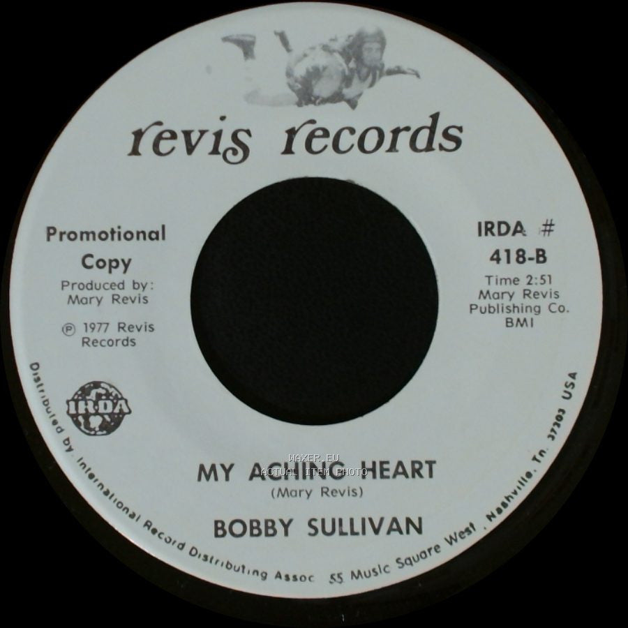 Bobby Sullivan - For You / My Aching Heart side B