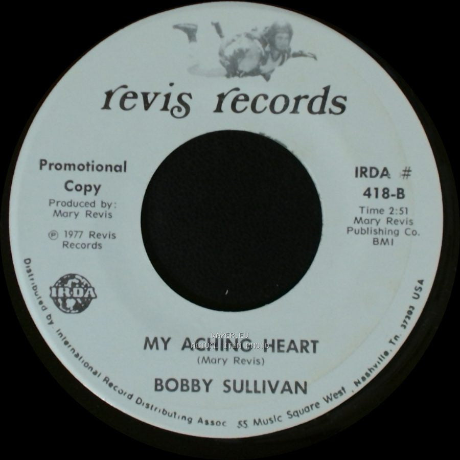 Bobby Sullivan - For You / My Aching Heart side B