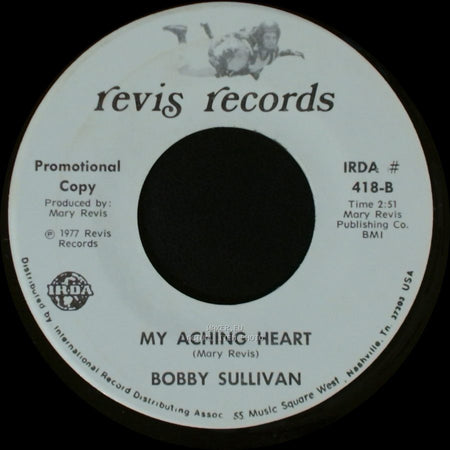 Bobby Sullivan - My Aching Heart / For You side A