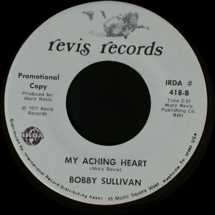Bobby Sullivan - For You / My Aching Heart side B