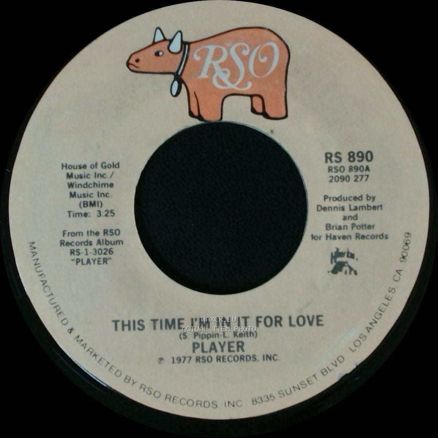Player - This Time I'm In It For Love / Every Which Way side A