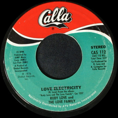 Rudy Love And The Love Family - Love Electricity / Ain't Nuthin' Spooky side A
