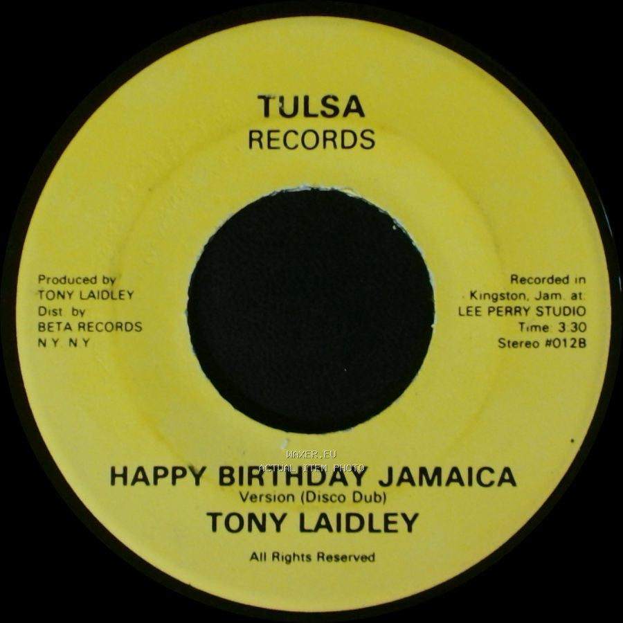 Tony Laidley - Happy Birthday Jamaica Version (Disco Dub) / Happy Birthday Jamaica side A