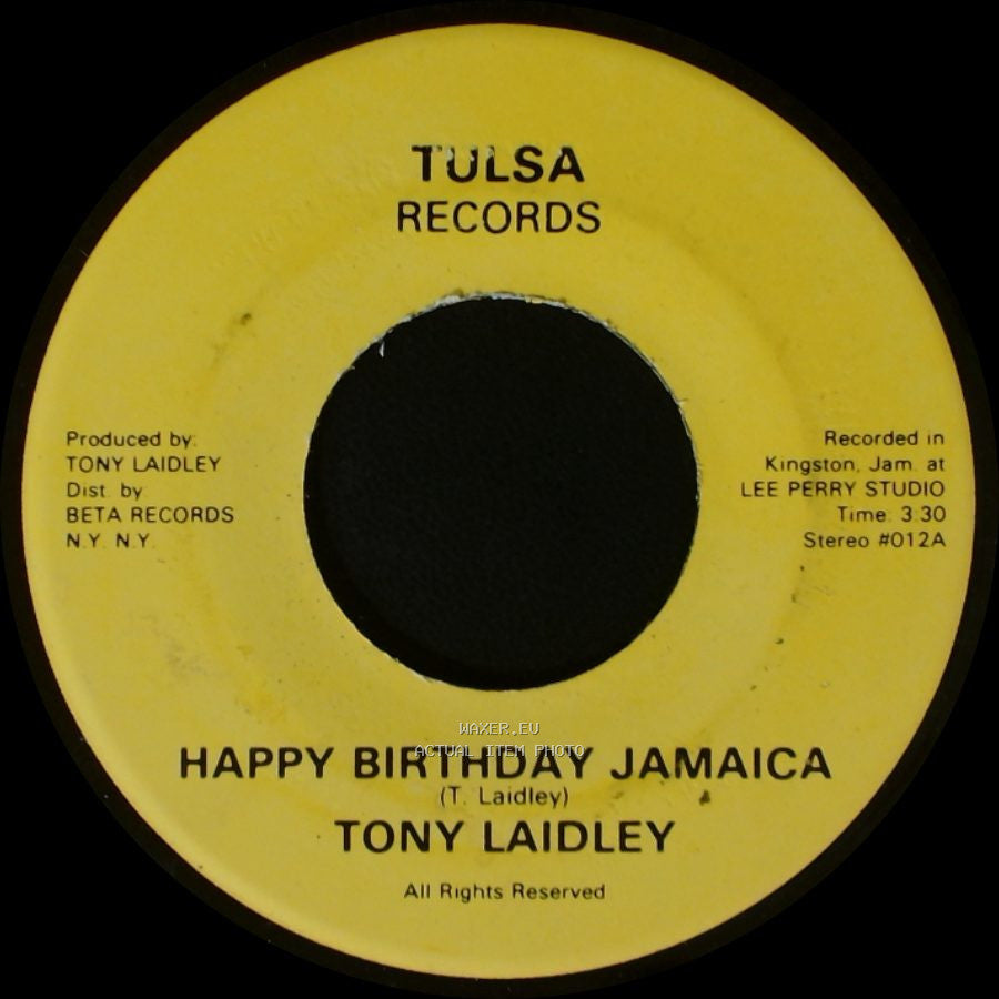 Tony Laidley - Happy Birthday Jamaica Version (Disco Dub) / Happy Birthday Jamaica side B