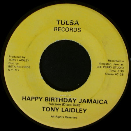 Tony Laidley - Happy Birthday Jamaica Version (Disco Dub) / Happy Birthday Jamaica side A