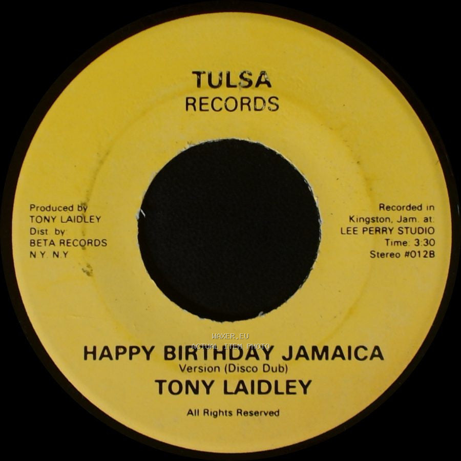 Tony Laidley - Happy Birthday Jamaica Version (Disco Dub) / Happy Birthday Jamaica side A