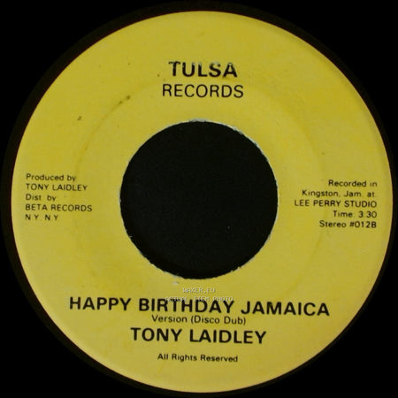 Tony Laidley - Happy Birthday Jamaica Version (Disco Dub) / Happy Birthday Jamaica side A