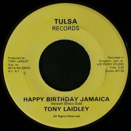 Tony Laidley - Happy Birthday Jamaica / Happy Birthday Jamaica side B