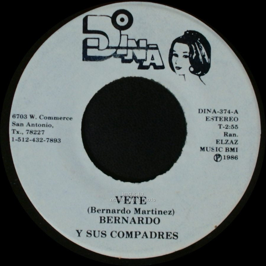 Bernardo Y Sus Compadres - Vete / Dora (Gregorio Gonzalez) side A