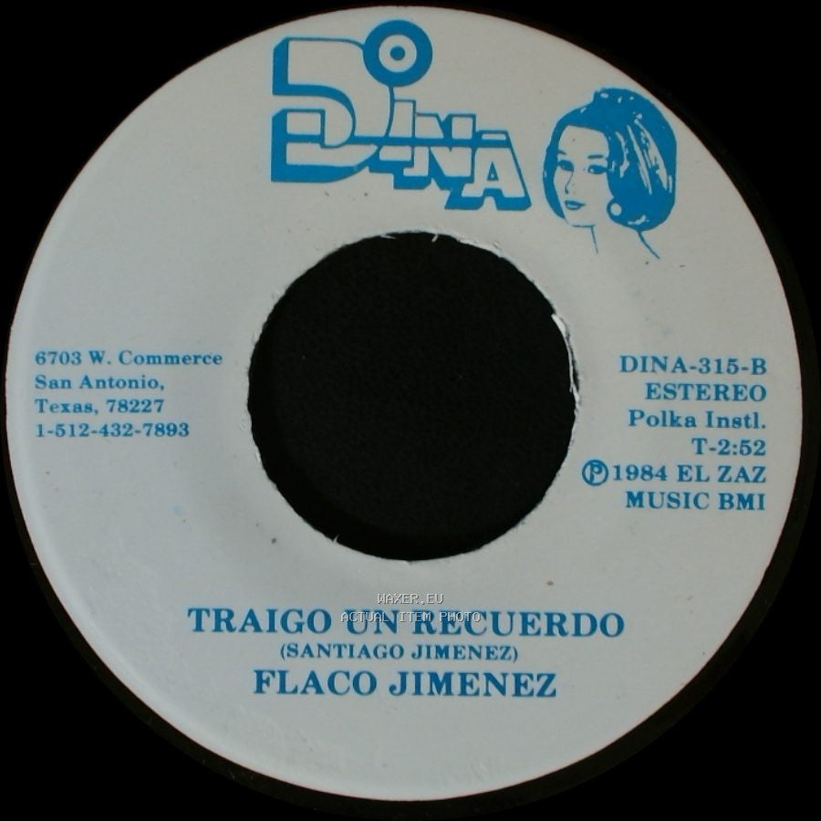 Flaco Jimenez - La Movidita / Traigo Un Recuerdo side B